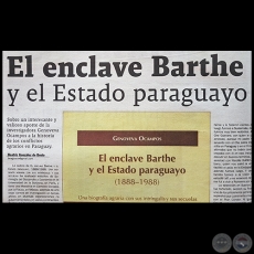 EL ENCLAVE BARTHE Y EL ESTADO PARAGUAYO - Por BEATRIZ GONZÁLEZ DE BOSIO - Domingo, 14 de Enero de 2018